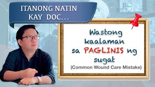 BAWAL BA MABASA ANG SUGAT? #health #woundcare