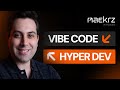 Vibe Code vs Hyper Dev - Em inglês [MAEKRZ AI Podcast - EP1]