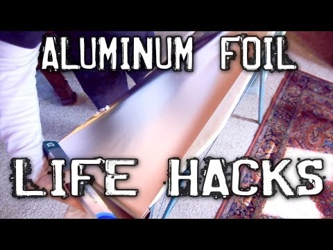 Clever Aluminum Foil Hacks!