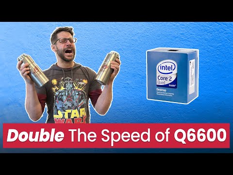 We DOUBLE The Speed Of The Q6600!