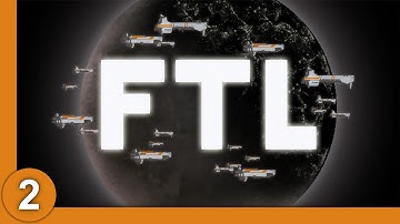FTL: Faster Than Light #2 — The Long Run part 1
