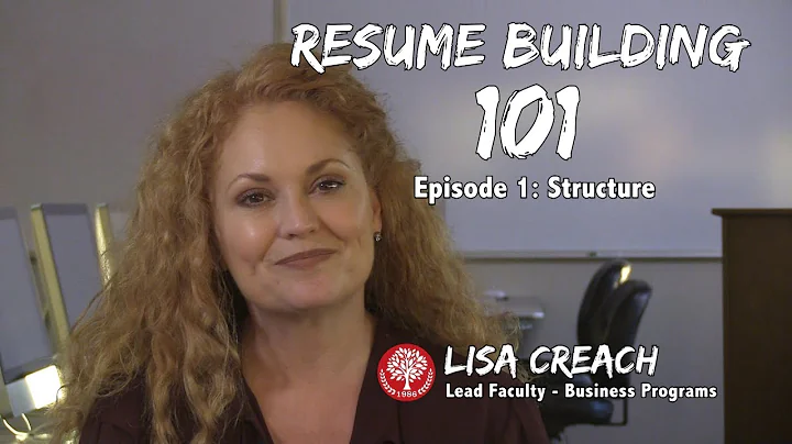 Resume Building 101 - Episode 1: Structure