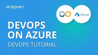 DevOps On Azure | DevOps Azure | DevOps Tools on Azure | DevOps Tutorial | Simplilearn Azure Devops Tutorial For Beginners Introduction To Azure Devops Azure Devops Simplilearn