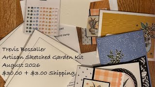 Trevis’ August 4, 2026 Stampin’ Up! Artisan Sketched Garden Kit