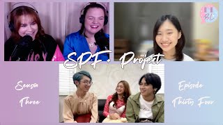 S3 EP 34: SPF+ Project Teach Us Thai Slang & Talk Our Favorites