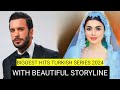 Top 9 Biggest Hits Turkish Drama Series 2024 With Beautiful Love Story
