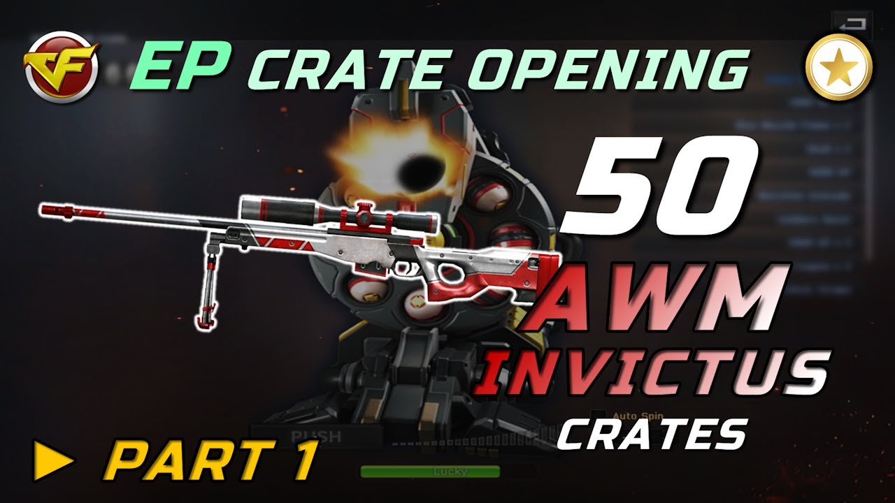 CrossFire WE - Opening EP Crates For AWM-Invictus (Part 1)