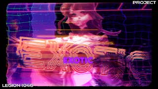「1Ø46」EXOTIC | MEP