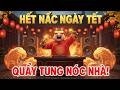 Hết Nấc Ngày Tết: Bản Remix Disco 2026 Bass Cực Căng – Quẩy Tung Nóc Nhà Khai Xuân Đại Thắng! 🐎🔥🔊