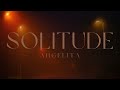 ANGELITA - Solitude (Lyric Video)