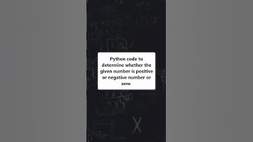 Python code to identify the given number is POSITIVE, NEGATIVE or ZERO 😱😱😎😎😊😊