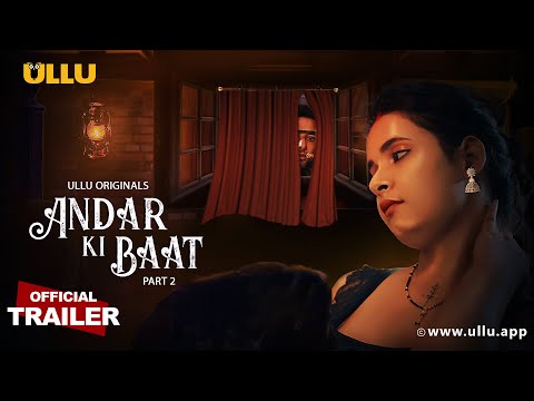 Andar Ki Baat | Part - 02 | Official Trailer | Ullu Originals | Releasing On : 06th October