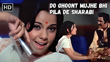 Do Ghoont Mujhe Bhi Pila De Sharabi | Mumtaz | Lata Mangeshkar | Jheel Ke Us Paar | Hit Party Songs