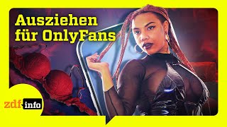 Business with desire: The tough job of being an OnlyFans creator | ZDFinfo documentary