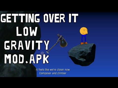 Getting Over It Low Gravity Mod Android Gameplay Youtube
