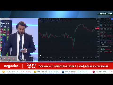 &Uacute;LTIMA HORA | Goldman Sachs advierte: el petr&oacute;leo llegar&aacute; a los 100 d&oacute;lares el barril en diciembre