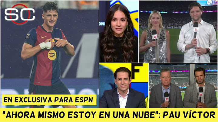 BARCELONA PAU VÍCTOR habló tras DOBLETE y VICTORIA ante REAL MADRID en EL CLÁSICO | SportsCenter