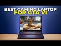 TOP 5 Best Gaming Laptop for GTA VI (2025)