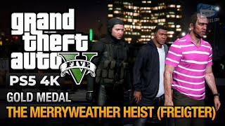 GTA 5 PS5 - Mission #32 - The Merryweather Heist (Freighter) [Gold Medal Guide - 4K 60fps]