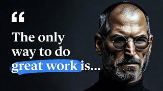 20 Life-Changing Quotes That Made Steve Jobs a Genius