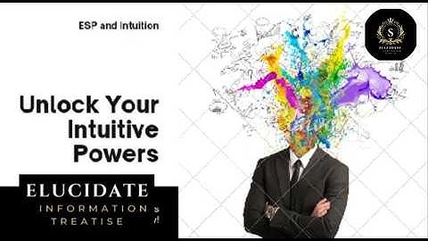 Unlock the Secrets of "Intuition" and "ESP": Enhance Your Mind’s Extraordinary Power!