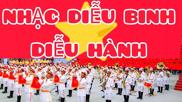 NHẠC DIỄU BINH DIỄU HÀNH - CHUẨN QUÂN NHẠC VIỆT NAM. DÙNG CHO LỰC LƯỢNG VŨ TRANG NHÂN DÂN VIỆT NAM