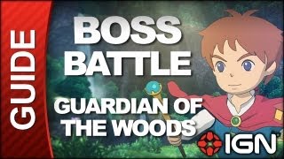 Ni No Kuni - Boss Battle Strategy: Guardian of the Woods