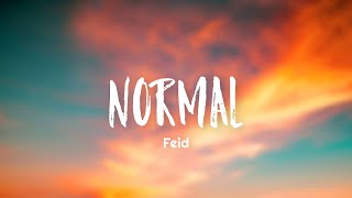 Feid - Normal (Letra\/Lyrics)