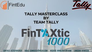 TallyPrime Latest Updates for VAT & Corporate Tax | Team Tally Session | FinTAXtic1000 #FintEdu #UAE
