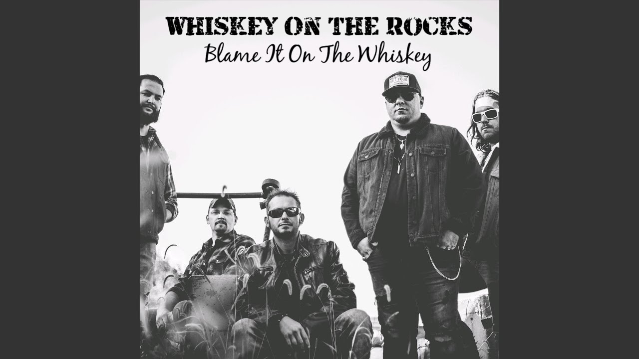 Blame It on the Whiskey