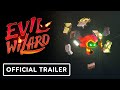 Evil wizard  official launch trailer