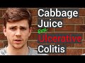 Ulcerative Colitis Reversed | The Role of Cabbage Juice