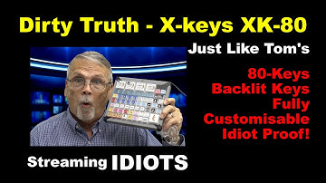 The Dirty Truth about X-keys XK-80 Used on Streaming Idiots!