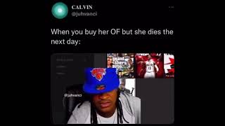 When You Buy Her Of But She Dies The Next Day