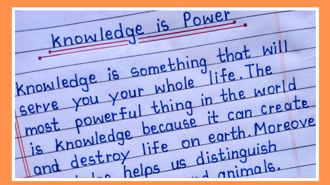knowledge is power essay in english