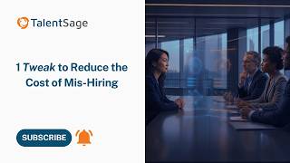 1 Tweak to Reduce the Cost of Mis-Hiring