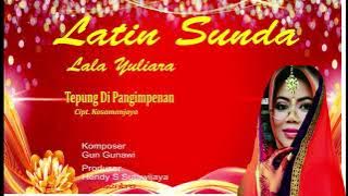LALA YULIARA - TEPUNG DI PANGIMPENAN