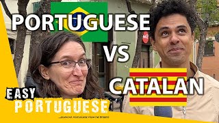 Can Catalans Understand Portuguese? (Feat. @EasyCatalan ) | Easy Portuguese 121