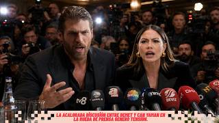La acalorada discusión entre Demet y Can Yaman en la rueda de prensa generó tensión.