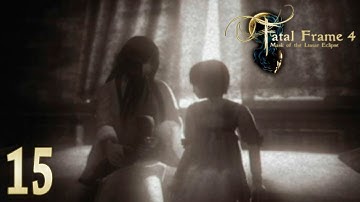 Fatal Frame IV: Mask of the Lunar Eclipse ~Chapter Eight: Sakuya~ Part 15