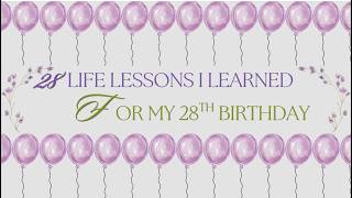 28 Life Lessons I have learned on my 28th BIRTHDAY [Vlog 350] SeraDanceFitnessVlogs