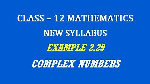 TN 12th Maths / Complex Numbers  / Example 2.29