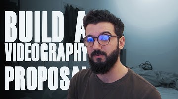 How to Build a Videography Proposal - Starting a Film Company Episode 6