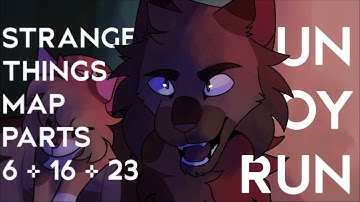 Run Boy Run - Stranger Things MAP Parts 6, 16, 23A [Collab]