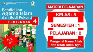 Materi pelajaran pendidikan agama islam pai untuk siswa kelas 5 sd
semester 1 2 mengenal nama allah dan kitab-kitab-nya kurikulum 2013.
dapat digun...