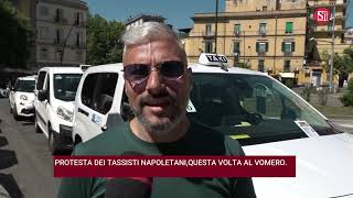 PROTESTA DEI TASSISTI NAPOLETANI, QUESTA VOLTA AL VOMERO