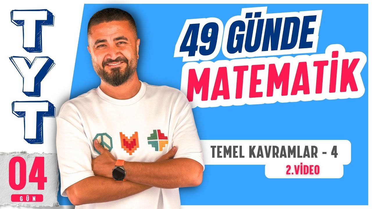 49 Günde TYT Matematik Kampı 4.Gün 2.Video | Temel Kavramlar 4 | Rehber Matematik
