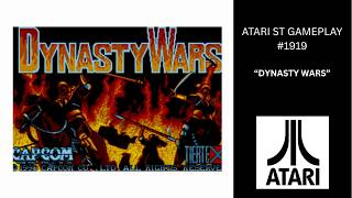 Dynasty Wars (Atari ST / Gameplay #1919)