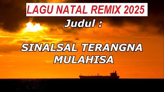 Vokal Lagu Natal 2025 || Sinalsal terang NA mulahisa || Lirik Jendam Karo Sekali, ST