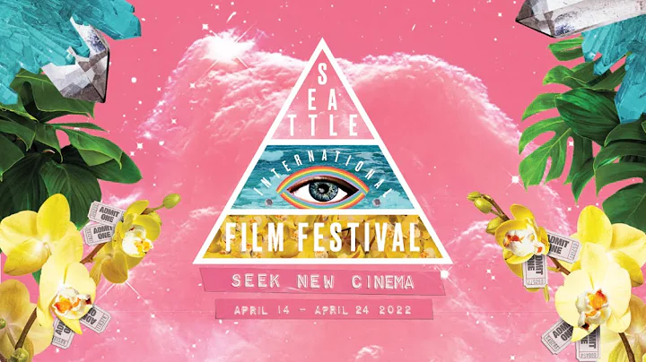 Seattle International Film Festival 2022